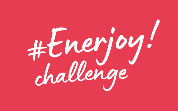 The #Enerjoy! Challenge. Come & discover your #Enerjoy! with Kate…